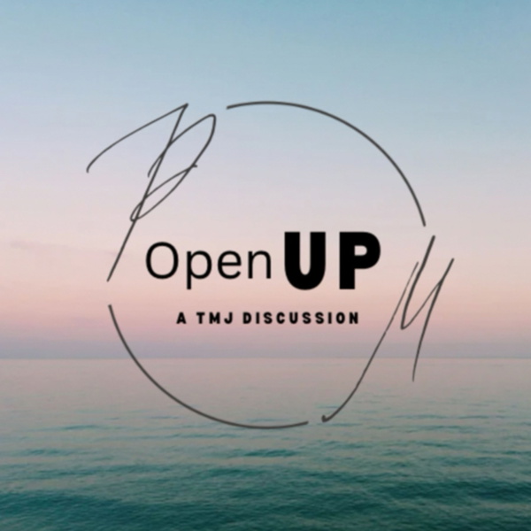 Artwork for Open UP: A TMJ Discussion