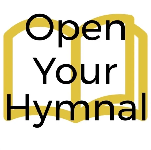 Artwork for Open Your Hymnal