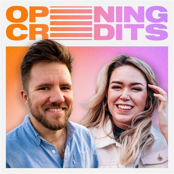 Artwork for OPENING CREDITS® Podcast