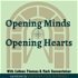 Opening Minds, Opening Hearts