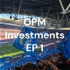OPM Investments EP 1