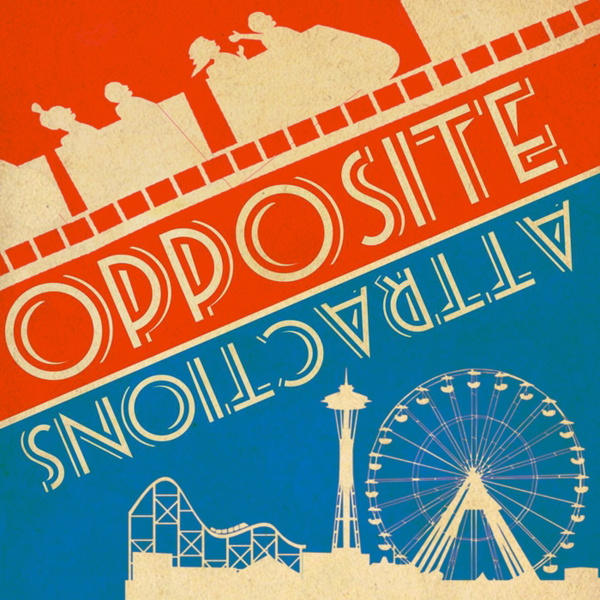 Artwork for Opposite Attractions: A Theme Park Design Show