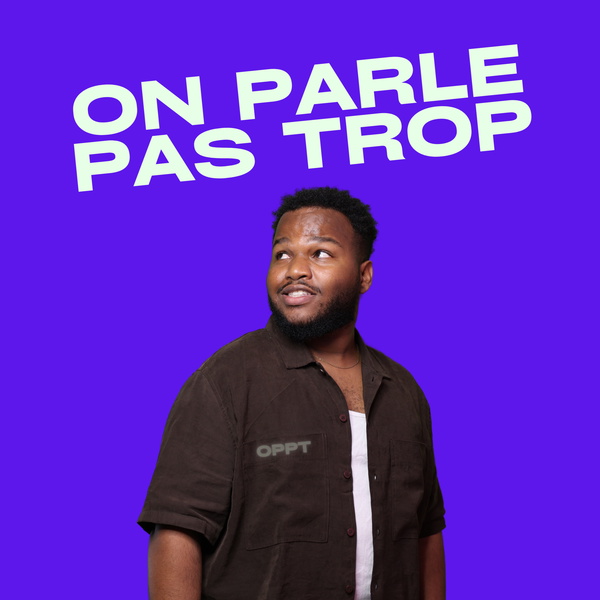 Artwork for OPPT - On parle pas trop!