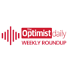 Optimist Daily Weekly Roundup