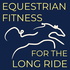 Equestrian Fitness for the Long Ride with The Sweaty Equestrian