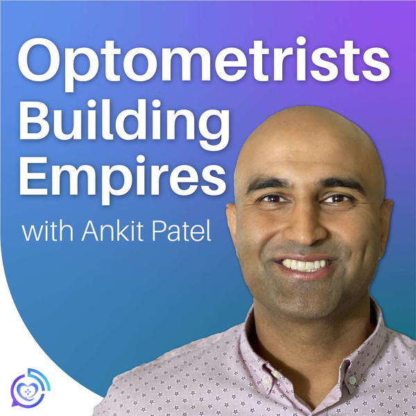 Artwork for Optometrists Building Empires