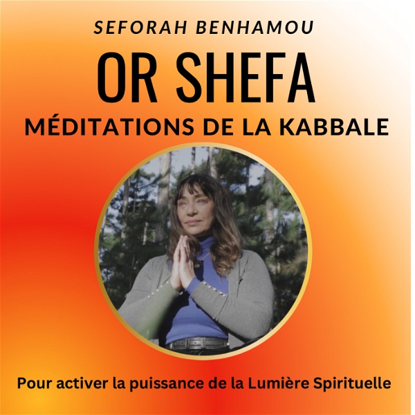 Artwork for Or Shefa Les méditations de la kabbale