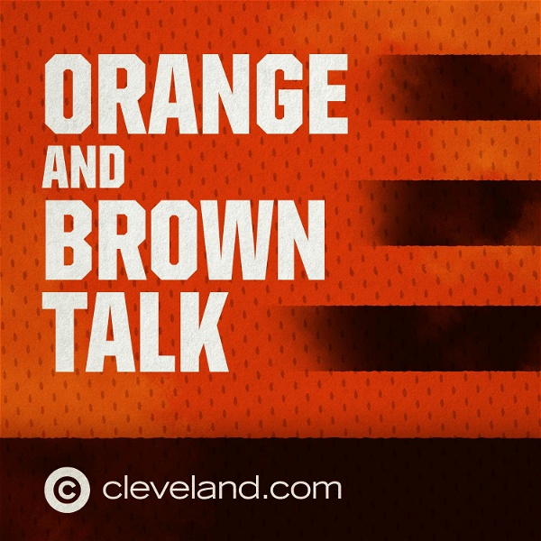 Artwork for Orange and Brown Talk: Cleveland Browns Podcast