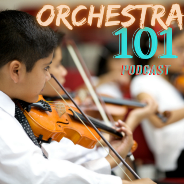 Artwork for Orchestra 101 Podcast