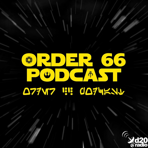 Artwork for Order 66 Podcast