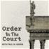 Order in the Court