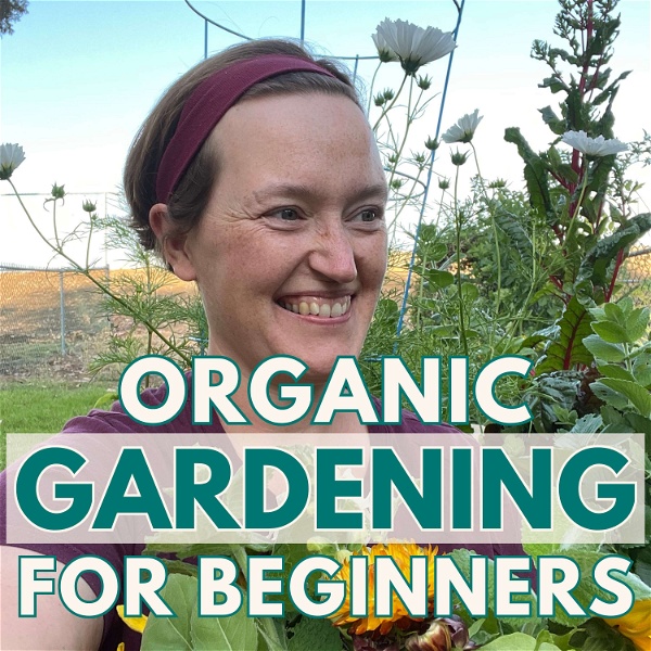 Artwork for Organic Gardening For Beginners: Tips To Plan And Grow Your Own Productive Garden
