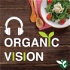 Organic Vision Podcast  (OV廣播)