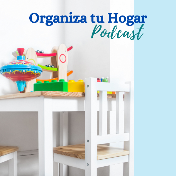 Artwork for Organiza tu Hogar Podcast