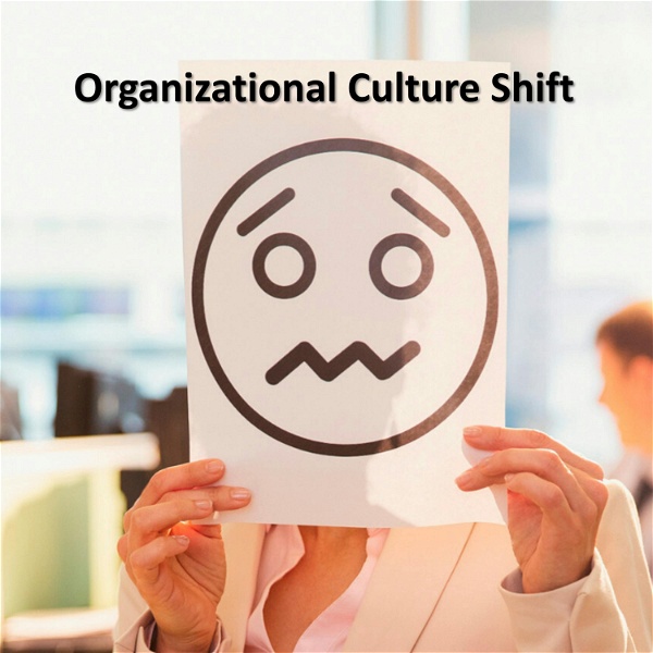 Artwork for Organizational Culture Shift