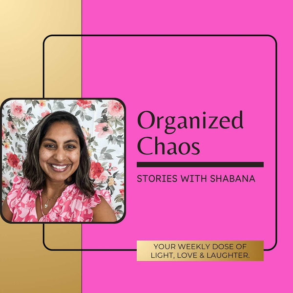 Artwork for Organized Chaos: Stories with Shabana