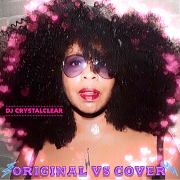 Artwork for Original vs Cover with DJ Crystal Clear