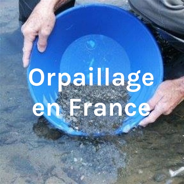 Artwork for Orpaillage en France