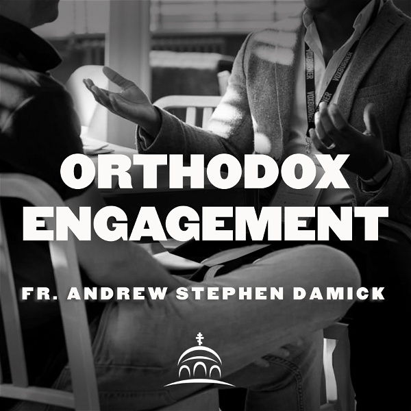 Artwork for Orthodox Engagement