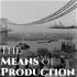The Means of Production