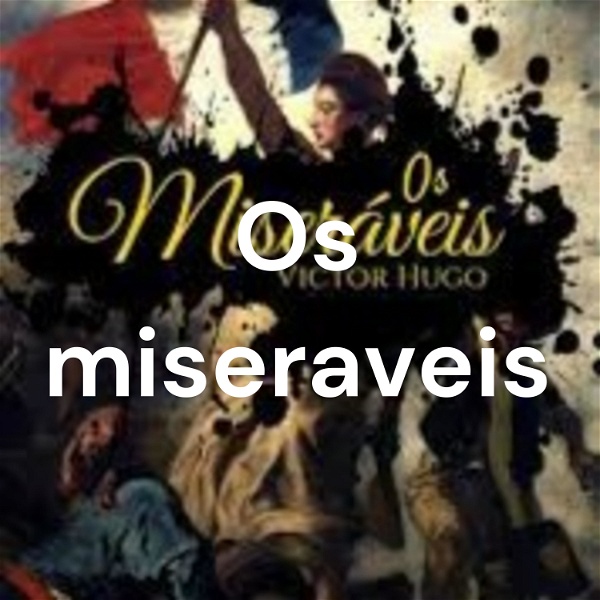 Artwork for Os miseraveis