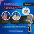 Oser Leader Podcast