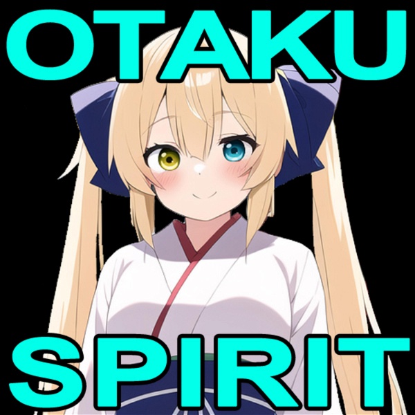 Artwork for Otaku Spirit Anime