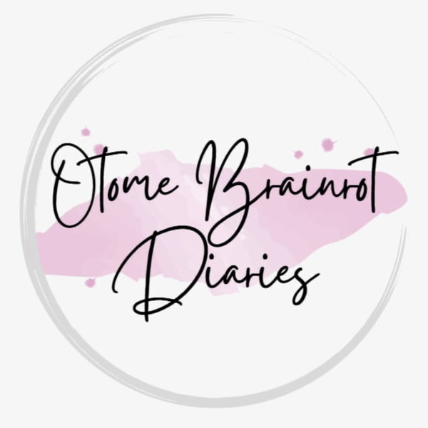 Artwork for Otome Brainrot Diaries