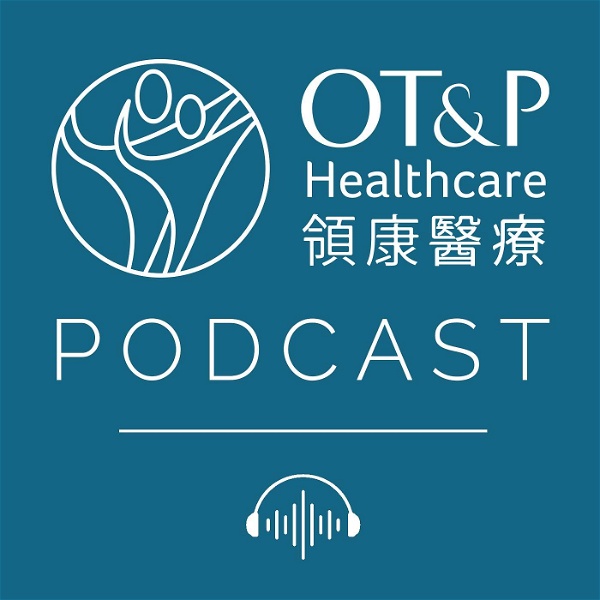 Artwork for OT&P Healthcare Podcast