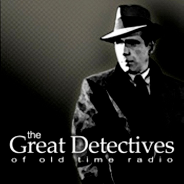Artwork for The Great Detectives of Old Time Radio
