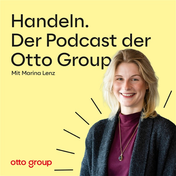 Artwork for Handeln. Der Podcast der Otto Group.