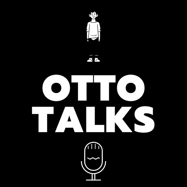 Artwork for Otto Talks