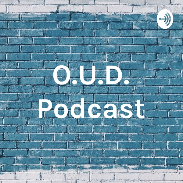 Artwork for O.U.D. Podcast