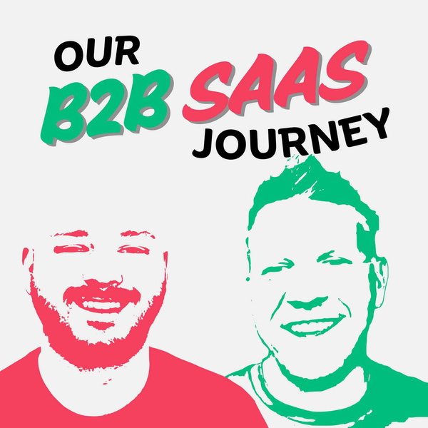 Artwork for Our B2B SaaS Journey