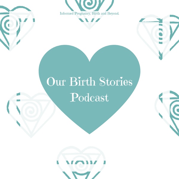 Artwork for Our Birth Stories Podcast.