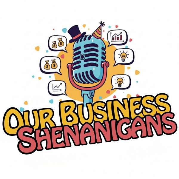 Artwork for Our Business Shenanigans