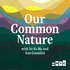 Our Common Nature
