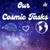 Our Cosmic Tasks