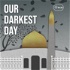 Our Darkest Day