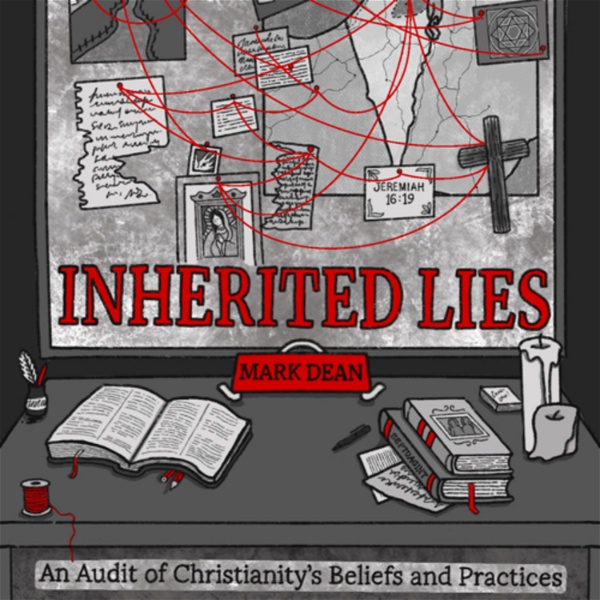 Artwork for Our Fathers Have Inherited Lies: An Audit of Christianity's Beliefs and Practices