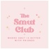 THE SMUT CLUB: Where Smut is Better with Friends