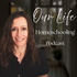 Our Life Homeschooling Podcast