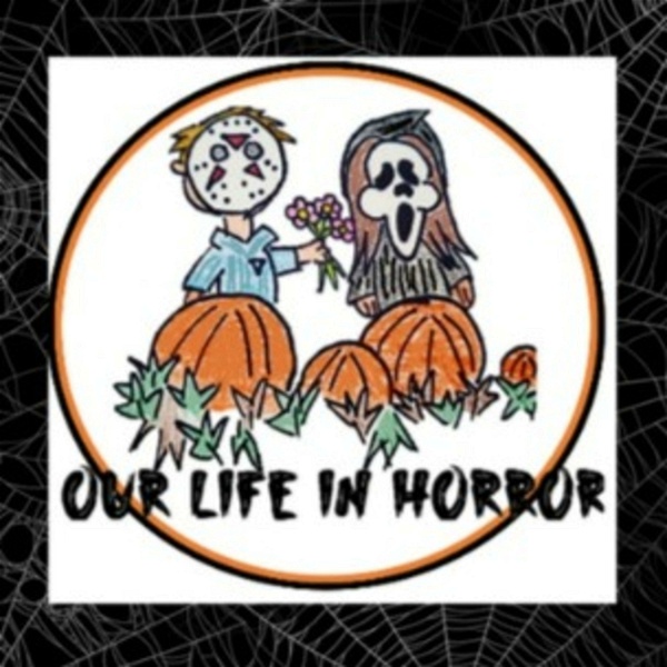 Artwork for Our Life In Horror