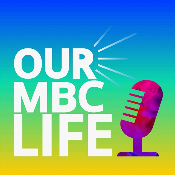 Artwork for Our MBC Life