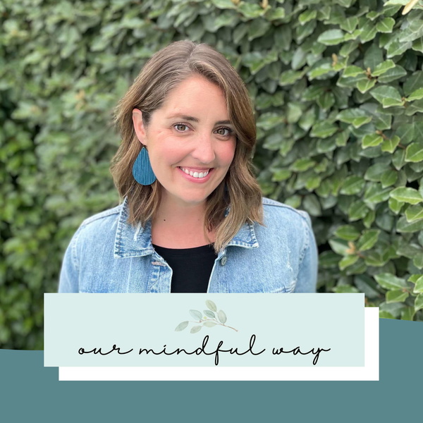 Artwork for Our Mindful Way