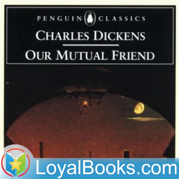 Artwork for Our Mutual Friend by Charles Dickens