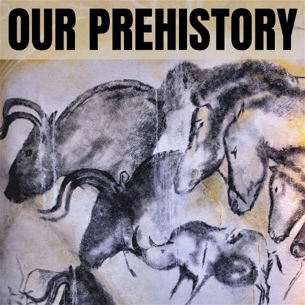 Artwork for Our Prehistory