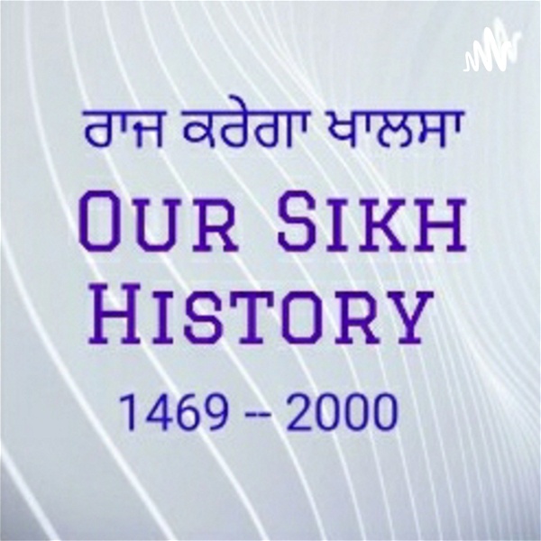 Artwork for Our Sikh History