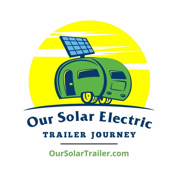 Artwork for Our Solar Electric Trailer Journey
