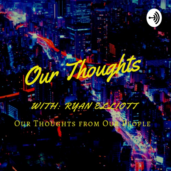 Artwork for Our Thought's